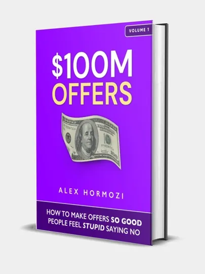 Книга $100M offers. Alex Hormozi