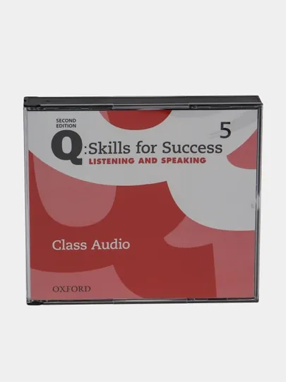 Q Skills for Success Listening and Speaking. 2nd Edition. 5 Audio CDs