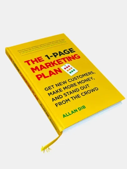The 1-page marketing plan, Allan Dib