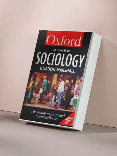 Oxford Dictionary of Sociology, Gordon Marshall
